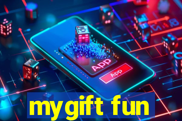 mygift fun